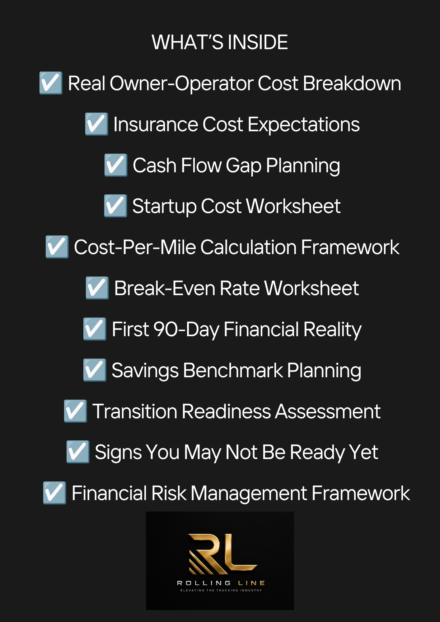 whats inside grapic including real owner operator cost breakdown, insurance cost expectations, cash flow gap planning, startup cost worksheet, cost per mile calculation framework, break-even rate worksheet, first 90 financial reality, savings benchmark plannin, transition readiness assessment and more