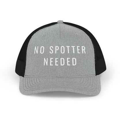 No Spotter Needed Trucker Hat