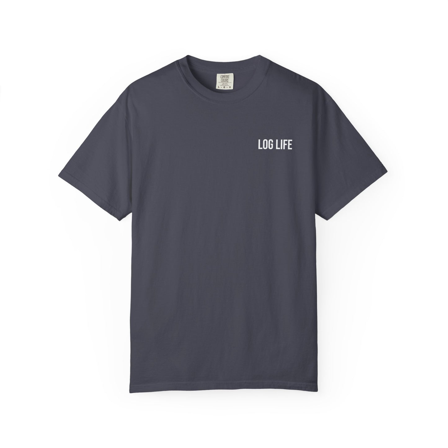 Log Life T-Shirt