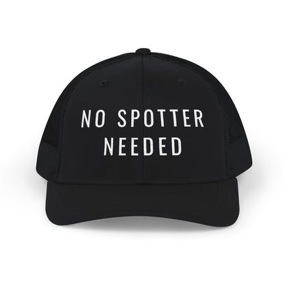 No Spotter Needed Trucker Hat