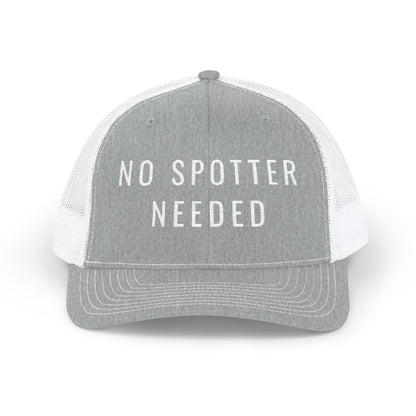 No Spotter Needed Trucker Hat
